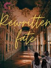 Novel Rewritten Fate by Dreamy Lykos