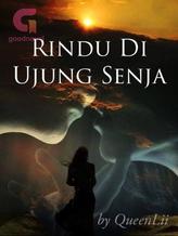 Novel Rindu Di Ujung Senja by QueenLii