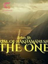 Novel Rise of HAKHAMANESH: The One by Erfan_Sh