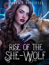 Rise of the She-Wolf