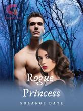 Novel Rogue Princess by Solange Daye