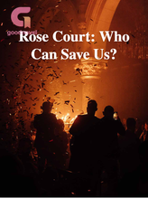 Novel Rose Court: Who Can Save Us? by Safaye Novel Rose Court: Who Can Save Us? by Safaye