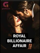 Novel Royal Billionaire Affair by Felicia