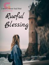 Novel Rueful Blessing by Madhvi Vashisht