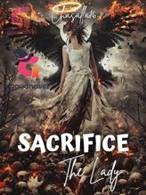 Novel SACRIFICE : THE LADY by chasalla16