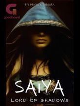 Novel SAIYA: LORD OF SHADOWS by Mayu Kitamura