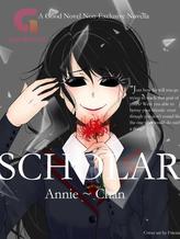 Novel SCHOLAR by Annie Chan