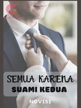 SEMUA KARENA SUAMI KEDUA