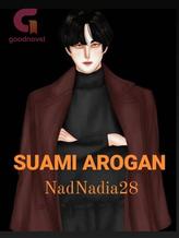 Novel SUAMI AROGAN by NadNadia28