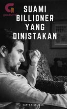 Novel SUAMI BILLIONER YANG DINISTAKAN by risaltoon