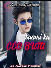 Novel SUAMIKU CEO BUTA by Dewi intan