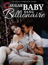 Novel SUGAR BABY SANG BILLIONAIRE by KINOSANN