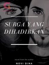 Novel SURGA YANG DIHADIRKAN by novidina7