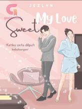 Novel SWEET MY LOVE (INDONESIA) by Jezlyn