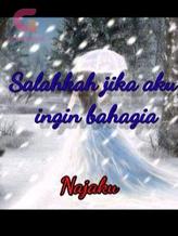 Novel Salahkah jika aku ingin bahagia by Fera Affa