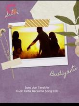 Novel Satu dan Terakhir, Kisah Cinta Bersama Sang CEO by Nyi Mas Ratu Intan