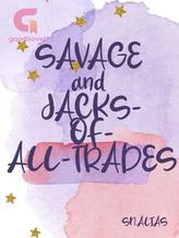 Novel Savage and Jacks—Of—All—Trades by S.N.ALIAS