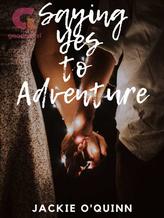 Novel Saying Yes to Adventure by Jackie O’Quinn