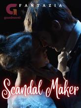 Scandal Maker