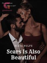 Novel Scars is Also Beautiful by Diana Wolfe