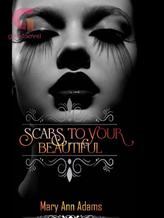 Novel Scars to your beautiful by Mary Ann Adams