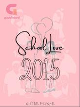 School Love 2015