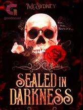 Novel Sealed In Darkness by McSidney