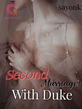 Second Marriage With Duke