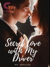 Novel Secret Love With My Driver by Ria Abdullah