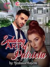 Novel Seducing art of Patricia by Nheeke