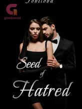 Seed Of Hatred