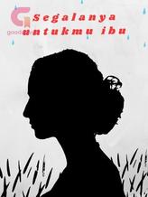 Novel Segalanya untukmu ibu by Ine Fitrianingsih