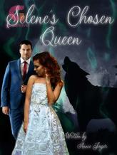 Novel Selene’s Chosen Queen by Annie Jager