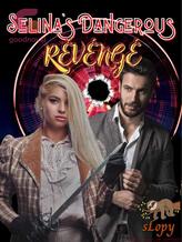 Novel Selina’s Dangerous Revenge by Sebastien Lopy