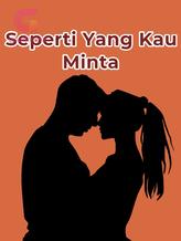 Novel Seperti Yang Kau Minta by krystal