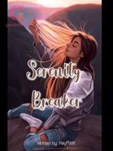 Novel Serenity Breaker by Kayffzzz