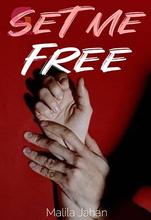 Novel Set Me Free by Malila Jahan