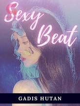 Novel Sexy Beat by Gadis Hutan