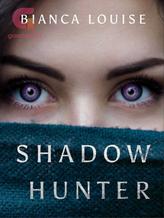 Novel Shadow Hunter by Bianca Louise