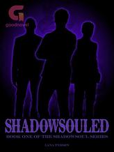 Novel Shadowsouled by Lana Tyrsen