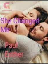 Novel She Changed Me by Esther Paul