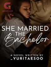 Novel She Married The Bachelor by _yuritaesoo