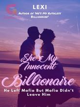 Novel She’s My Innocent Billionaire by Pinu