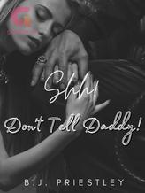 Novel Shh, Don’t Tell Daddy by Billiejo Priestley