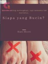 Novel Siapa yang Bucin? by Riani Mochi