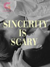 Novel Sincerity is Scary by Nini