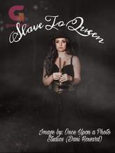 Novel Slave To Queen by Danielle Lea