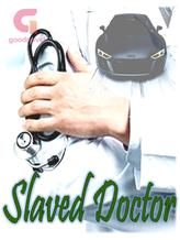 Novel Slaved Doctor by RainbowHead