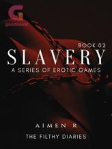 Novel Slavery: A series of erotic games (book 02) by AimenR