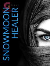 Novel SnowMoon Healer by JK Bartolome